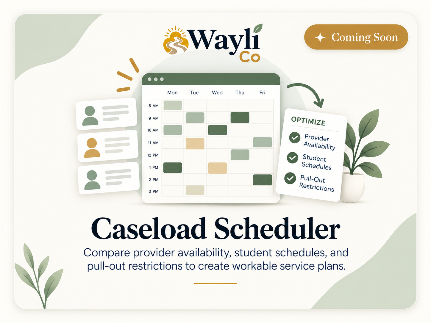 Caseload Scheduler coming soon