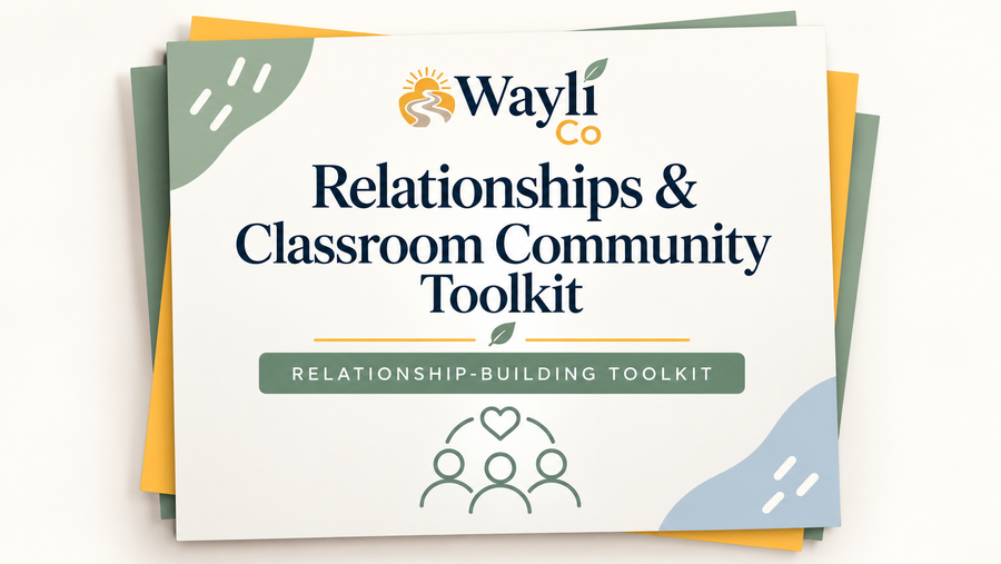 Relationships & Classroom Community Toolkit